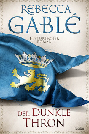 Buchcover Der dunkle Thron | Rebecca Gablé | EAN 9783404189151 | ISBN 3-404-18915-9 | ISBN 978-3-404-18915-1
