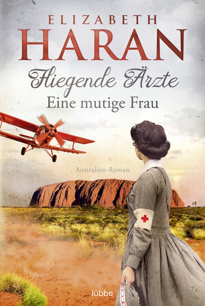 Buchcover Fliegende Ärzte - Eine mutige Frau | Elizabeth Haran | EAN 9783404189373 | ISBN 3-404-18937-X | ISBN 978-3-404-18937-3