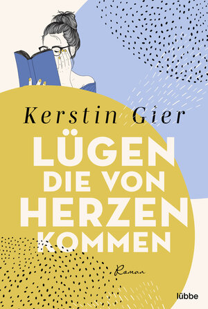 Buchcover Lügen, die von Herzen kommen | Kerstin Gier | EAN 9783404189915 | ISBN 3-404-18991-4 | ISBN 978-3-404-18991-5