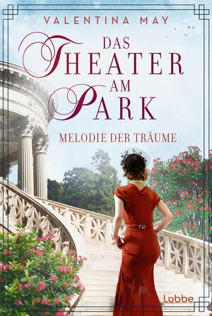 Buchcover Das Theater am Park - Melodie der Träume | Valentina May | EAN 9783404192588 | ISBN 3-404-19258-3 | ISBN 978-3-404-19258-8