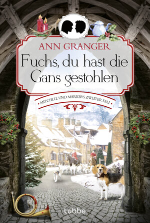 Buchcover Fuchs, du hast die Gans gestohlen | Ann Granger | EAN 9783404192700 | ISBN 3-404-19270-2 | ISBN 978-3-404-19270-0