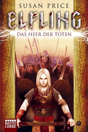 Buchcover Elfling - Das Heer der Toten | Susan Price | EAN 9783404206254 | ISBN 3-404-20625-8 | ISBN 978-3-404-20625-4