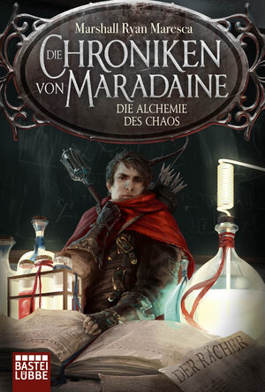 Buchcover Die Chroniken von Maradaine - Die Alchemie des Chaos | Marshall Ryan Maresca | EAN 9783404209392 | ISBN 3-404-20939-7 | ISBN 978-3-404-20939-2