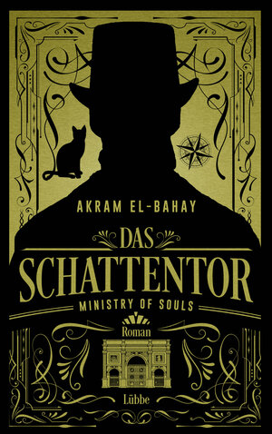 Buchcover Ministry of Souls – Das Schattentor | Akram El-Bahay | EAN 9783404209651 | ISBN 3-404-20965-6 | ISBN 978-3-404-20965-1