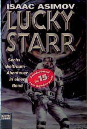 Buchcover Lucky Starr - Weltraum-Ranger | Isaac Asimov | EAN 9783404232000 | ISBN 3-404-23200-3 | ISBN 978-3-404-23200-0