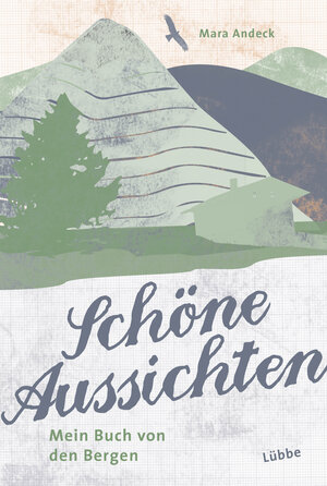 Buchcover Schöne Aussichten | Mara Andeck | EAN 9783404609871 | ISBN 3-404-60987-5 | ISBN 978-3-404-60987-1