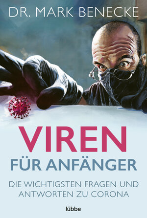 Buchcover Viren für Anfänger | Mark Benecke | EAN 9783404617166 | ISBN 3-404-61716-9 | ISBN 978-3-404-61716-6