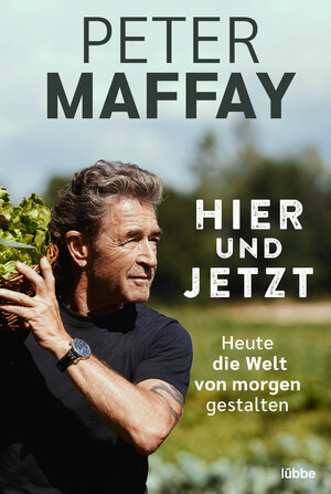 Buchcover Hier und Jetzt | Peter Maffay | EAN 9783404617197 | ISBN 3-404-61719-3 | ISBN 978-3-404-61719-7