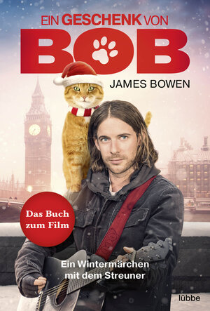 Buchcover Ein Geschenk von Bob | James Bowen | EAN 9783404617210 | ISBN 3-404-61721-5 | ISBN 978-3-404-61721-0
