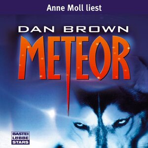 Buchcover Meteor | Dan Brown | EAN 9783404770564 | ISBN 3-404-77056-0 | ISBN 978-3-404-77056-4