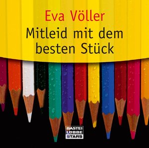 Buchcover Mitleid mit dem besten Stück | Eva Völler | EAN 9783404770908 | ISBN 3-404-77090-0 | ISBN 978-3-404-77090-8