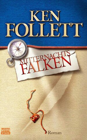 Buchcover Mitternachtsfalken | Ken Follett | EAN 9783404771509 | ISBN 3-404-77150-8 | ISBN 978-3-404-77150-9