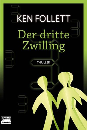 Buchcover Der dritte Zwilling | Ken Follett | EAN 9783404771554 | ISBN 3-404-77155-9 | ISBN 978-3-404-77155-4