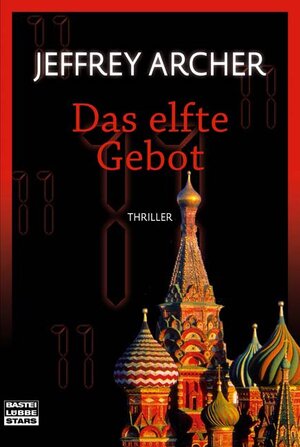 Buchcover Das elfte Gebot | Jeffrey Archer | EAN 9783404771578 | ISBN 3-404-77157-5 | ISBN 978-3-404-77157-8