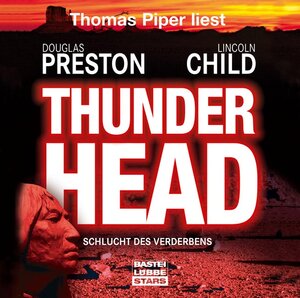 Buchcover Thunderhead - Schlucht des Verderbens | Lincoln Child | EAN 9783404772803 | ISBN 3-404-77280-6 | ISBN 978-3-404-77280-3