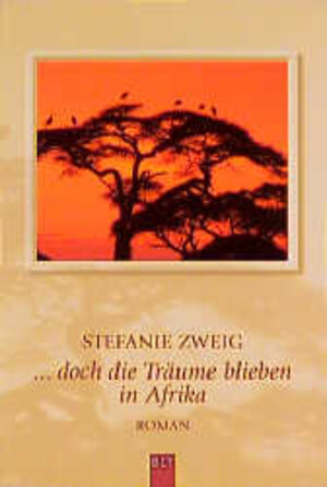 Buchcover ... doch die Träume blieben in Afrika | Stefanie Zweig | EAN 9783404920464 | ISBN 3-404-92046-5 | ISBN 978-3-404-92046-4