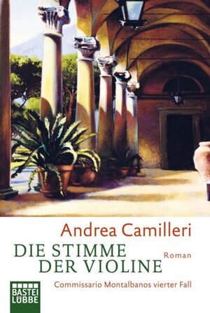 Buchcover Die Stimme der Violine | Andrea Camilleri | EAN 9783404920877 | ISBN 3-404-92087-2 | ISBN 978-3-404-92087-7