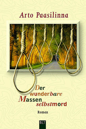 Buchcover Der wunderbare Massenselbstmord | Arto Paasilinna | EAN 9783404921683 | ISBN 3-404-92168-2 | ISBN 978-3-404-92168-3