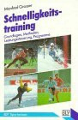 Buchcover Schnelligkeitstraining | Manfred Grosser | EAN 9783405135782 | ISBN 3-405-13578-8 | ISBN 978-3-405-13578-2