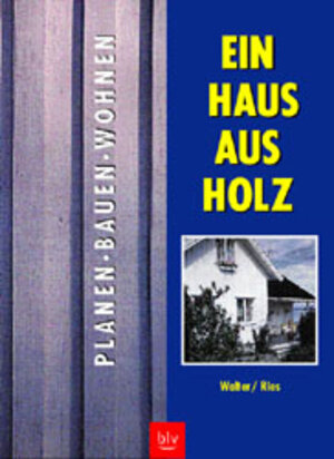 Buchcover Ein Haus aus Holz | Gabriele Walter | EAN 9783405154172 | ISBN 3-405-15417-0 | ISBN 978-3-405-15417-2
