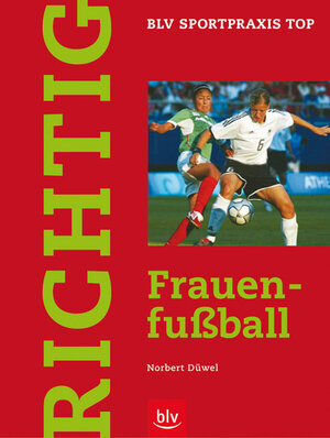 Richtig Frauenfußball