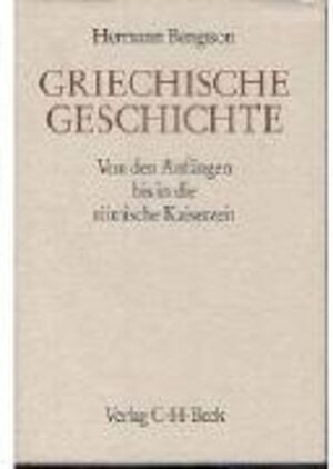 Buchcover Griechische Geschichte | Hermann Bengtson | EAN 9783406066603 | ISBN 3-406-06660-7 | ISBN 978-3-406-06660-3