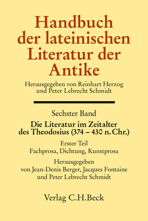 Buchcover Handbuch der lateinischen Literatur der Antike Bd. 6: Die Literatur im Zeitalter des Theodosius (374-430 n.Chr.)  | EAN 9783406346873 | ISBN 3-406-34687-1 | ISBN 978-3-406-34687-3