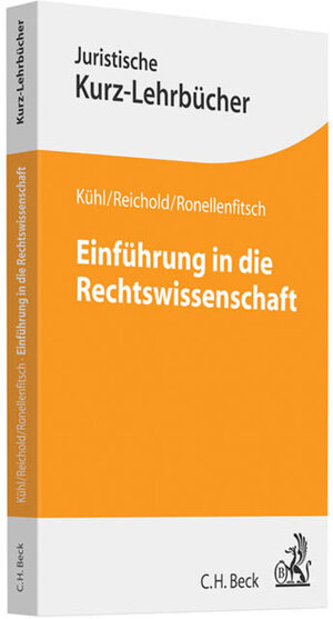 Buchcover Einführung in die Rechtswissenschaft | Kristian Kühl | EAN 9783406365751 | ISBN 3-406-36575-2 | ISBN 978-3-406-36575-1