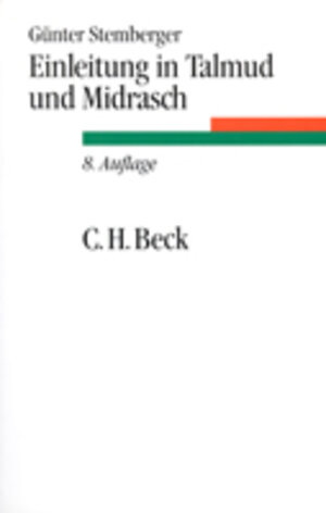 Buchcover Einleitung in Talmud und Midrasch | Günther Stemberger | EAN 9783406366956 | ISBN 3-406-36695-3 | ISBN 978-3-406-36695-6