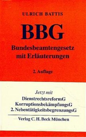 Buchcover Bundesbeamtengesetz | Ulrich Battis | EAN 9783406378805 | ISBN 3-406-37880-3 | ISBN 978-3-406-37880-5