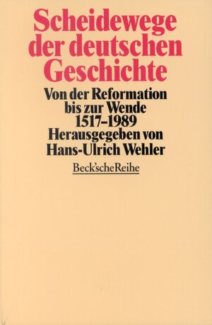 Buchcover Scheidewege der deutschen Geschichte  | EAN 9783406392238 | ISBN 3-406-39223-7 | ISBN 978-3-406-39223-8