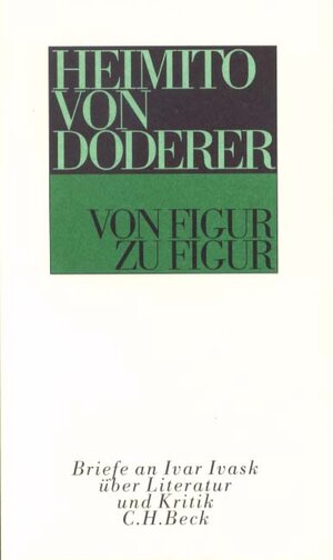 Buchcover Von Figur zu Figur | Heimito von Doderer | EAN 9783406401572 | ISBN 3-406-40157-0 | ISBN 978-3-406-40157-2