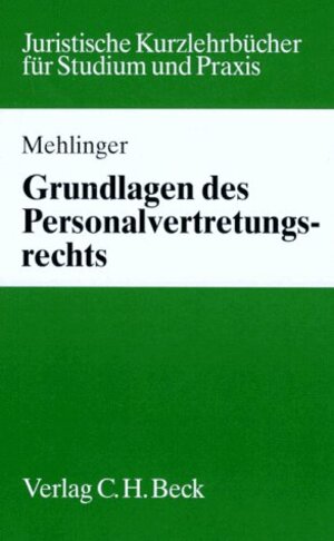 Buchcover Grundlagen des Personalvertretungsrechts  | EAN 9783406415173 | ISBN 3-406-41517-2 | ISBN 978-3-406-41517-3