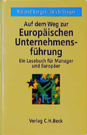 Buchcover Auf dem Weg zur Europäischen Unternehmensführung  | EAN 9783406419300 | ISBN 3-406-41930-5 | ISBN 978-3-406-41930-0