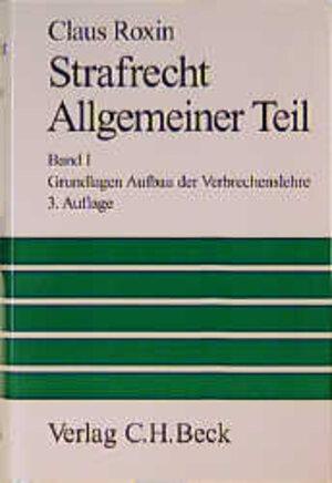 Buchcover Strafrecht Allgemeiner Teil | Claus Roxin | EAN 9783406425073 | ISBN 3-406-42507-0 | ISBN 978-3-406-42507-3