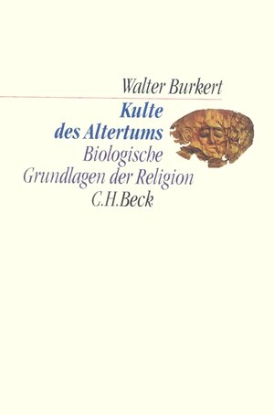 Buchcover Kulte des Altertums | Walter Burkert | EAN 9783406433559 | ISBN 3-406-43355-3 | ISBN 978-3-406-43355-9