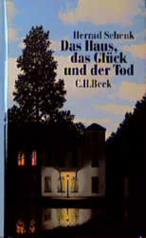 Buchcover Das Haus, das Glück und der Tod | Herrad Schenk | EAN 9783406441011 | ISBN 3-406-44101-7 | ISBN 978-3-406-44101-1
