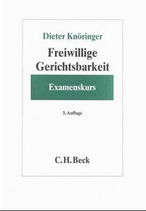 Buchcover Freiwillige Gerichtsbarkeit | Dieter Knöringer | EAN 9783406446849 | ISBN 3-406-44684-1 | ISBN 978-3-406-44684-9
