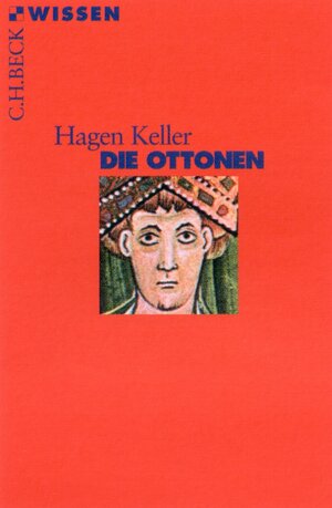 Buchcover Die Ottonen | Hagen Keller | EAN 9783406447464 | ISBN 3-406-44746-5 | ISBN 978-3-406-44746-4