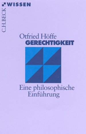 Buchcover Gerechtigkeit | Otfried Höffe | EAN 9783406447686 | ISBN 3-406-44768-6 | ISBN 978-3-406-44768-6