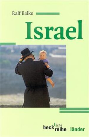 Buchcover Israel | Ralf Balke | EAN 9783406447860 | ISBN 3-406-44786-4 | ISBN 978-3-406-44786-0