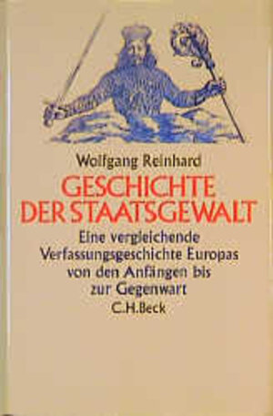 Buchcover Geschichte der Staatsgewalt | Wolfgang Reinhard | EAN 9783406453106 | ISBN 3-406-45310-4 | ISBN 978-3-406-45310-6