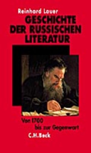Buchcover Geschichte der russischen Literatur | Reinhard Lauer | EAN 9783406453380 | ISBN 3-406-45338-4 | ISBN 978-3-406-45338-0