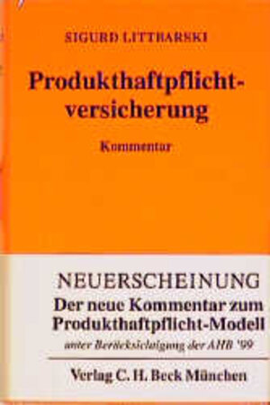 Buchcover Produkthaftpflichtversicherung | Sigurd Littbarski | EAN 9783406457043 | ISBN 3-406-45704-5 | ISBN 978-3-406-45704-3