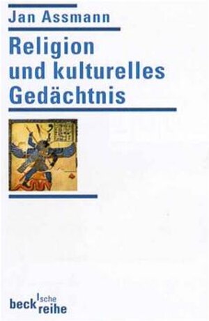 Religion und kulturelles Gedächtnis: Zehn Studien