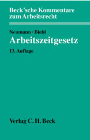 Buchcover Arbeitszeitgesetz | Dirk Neumann | EAN 9783406468650 | ISBN 3-406-46865-9 | ISBN 978-3-406-46865-0