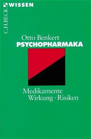 Buchcover Psychopharmaka | Otto Benkert | EAN 9783406475474 | ISBN 3-406-47547-7 | ISBN 978-3-406-47547-4