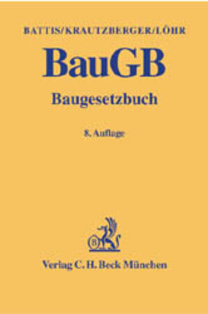 Buchcover Baugesetzbuch (BauGB) | Ulrich Battis | EAN 9783406483370 | ISBN 3-406-48337-2 | ISBN 978-3-406-48337-0
