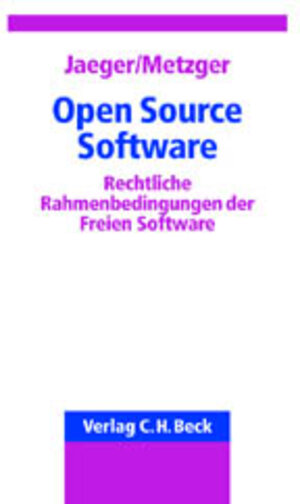 Buchcover Open Source Software | Till Jäger | EAN 9783406484025 | ISBN 3-406-48402-6 | ISBN 978-3-406-48402-5
