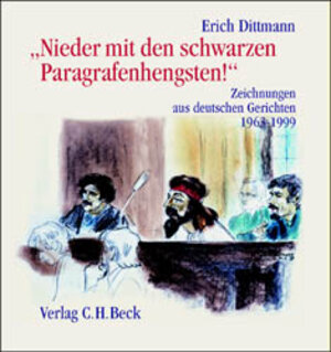 Buchcover 'Nieder mit den schwarzen Paragrafenhengsten!' | Erich Dittmann | EAN 9783406485879 | ISBN 3-406-48587-1 | ISBN 978-3-406-48587-9